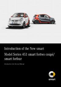 Introduction into Service Manual Smart Series 453.