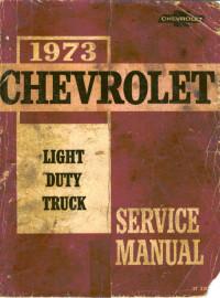 Service Manual Chevrolet Light Duty Truck 1973 г.