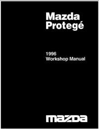 Workshop Manual Mazda Protege 1996 г.