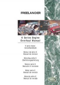 Overhaul Manual K Series Engine Land Rover Freelander.